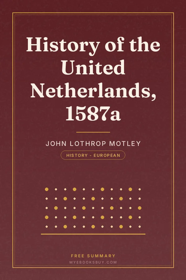 Cover of History of the United Netherlands, 1587a