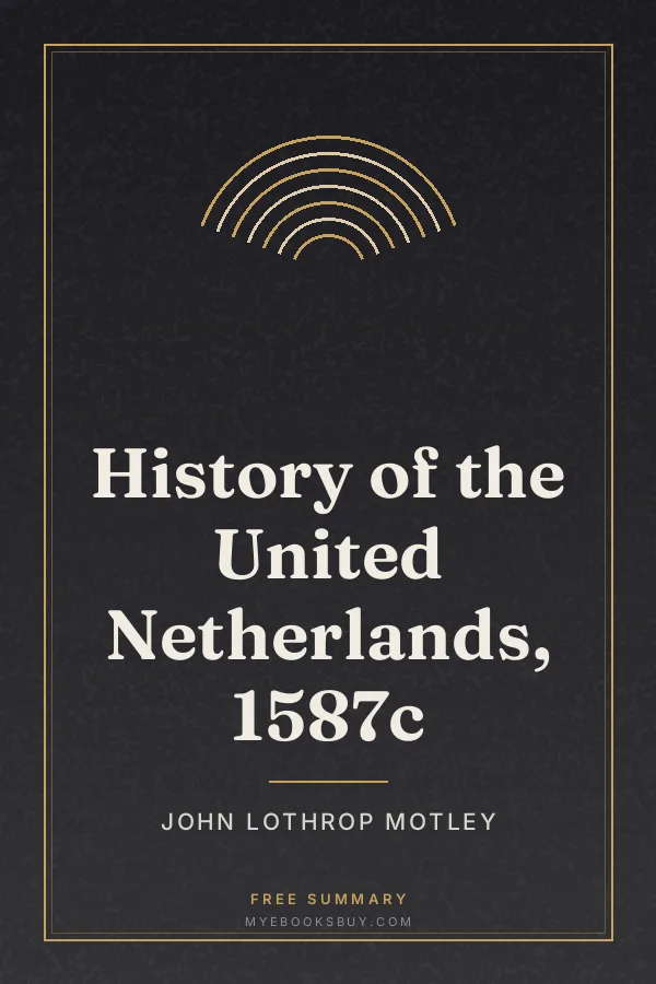 Cover of History of the United Netherlands, 1587c