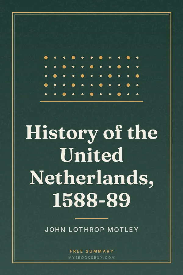 Cover of History of the United Netherlands, 1588-89