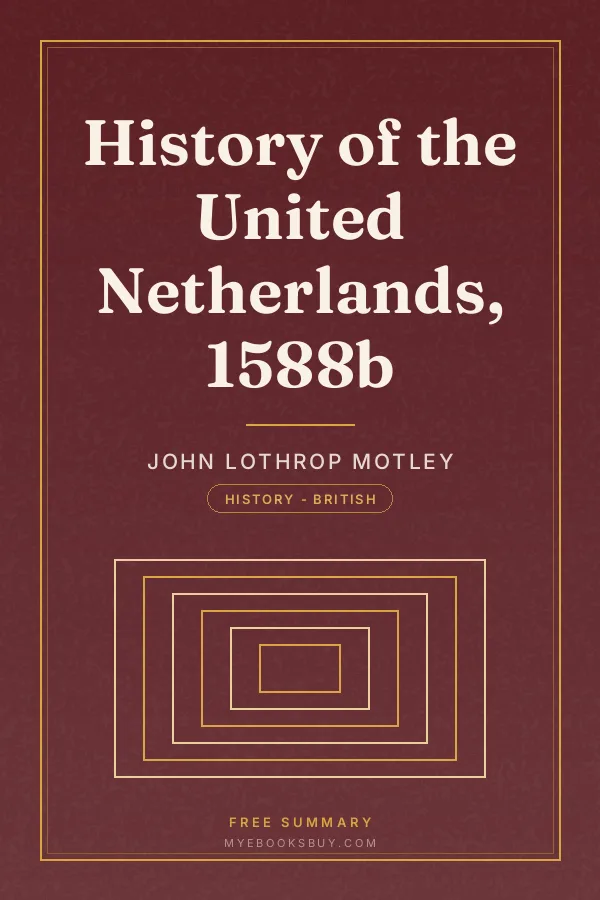 Cover of History of the United Netherlands, 1588b