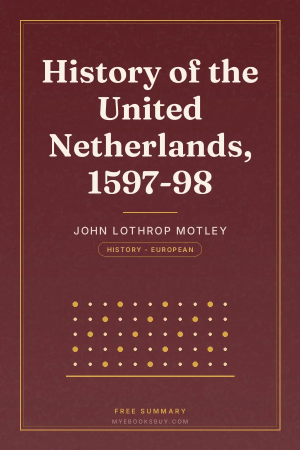 Cover of History of the United Netherlands, 1597-98