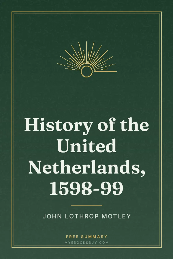 Cover of History of the United Netherlands, 1598-99