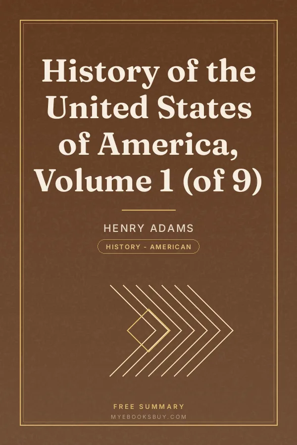 Cover of History of the United States of America, Volume 1 (of 9)