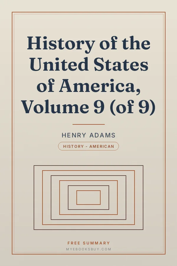 Cover of History of the United States of America, Volume 9 (of 9)