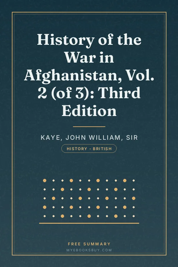 Cover of History of the War in Afghanistan, Vol. 2 (of 3): Third Edition