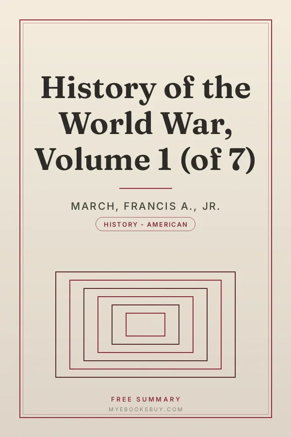 Cover of History of the World War, Volume 1 (of 7)