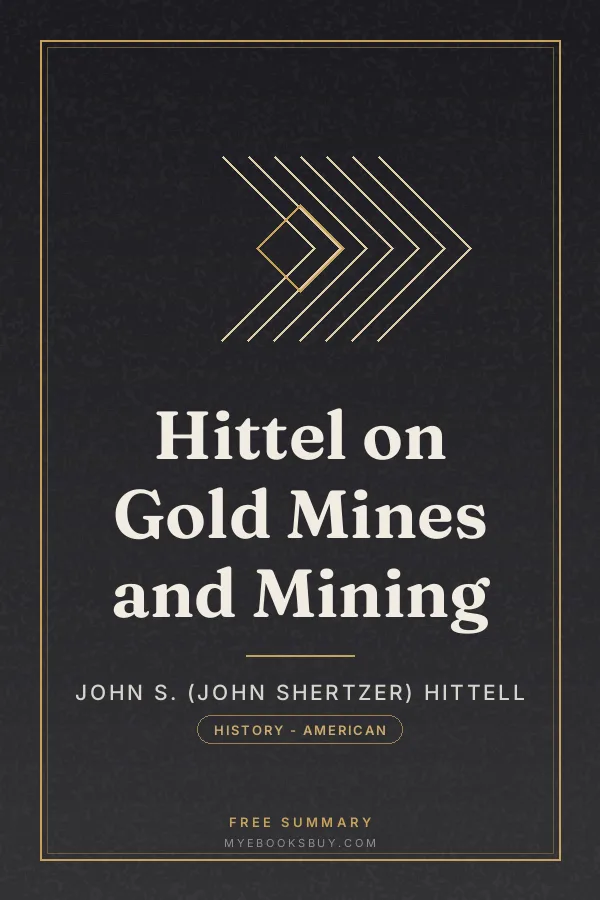 Cover of Hittel on Gold Mines and Mining