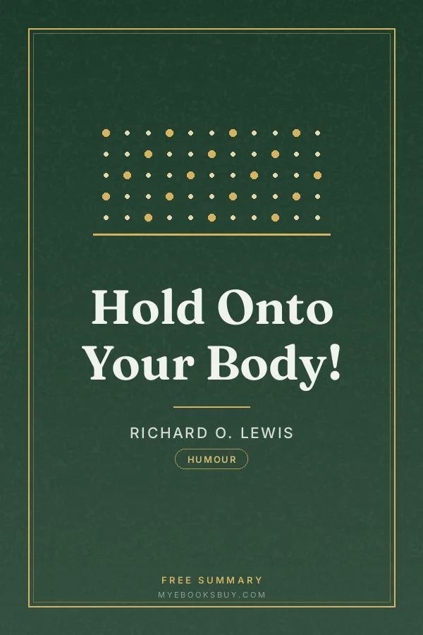 Cover of Hold Onto Your Body!