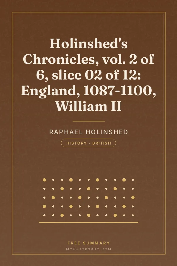 Cover of Holinshed's Chronicles, vol. 2 of 6, slice 02 of 12: England, 1087-1100, William II