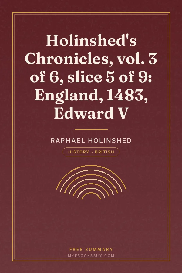 Cover of Holinshed's Chronicles, vol. 3 of 6, slice 5 of 9: England, 1483, Edward V