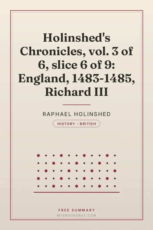Cover of Holinshed's Chronicles, vol. 3 of 6, slice 6 of 9: England, 1483-1485, Richard III
