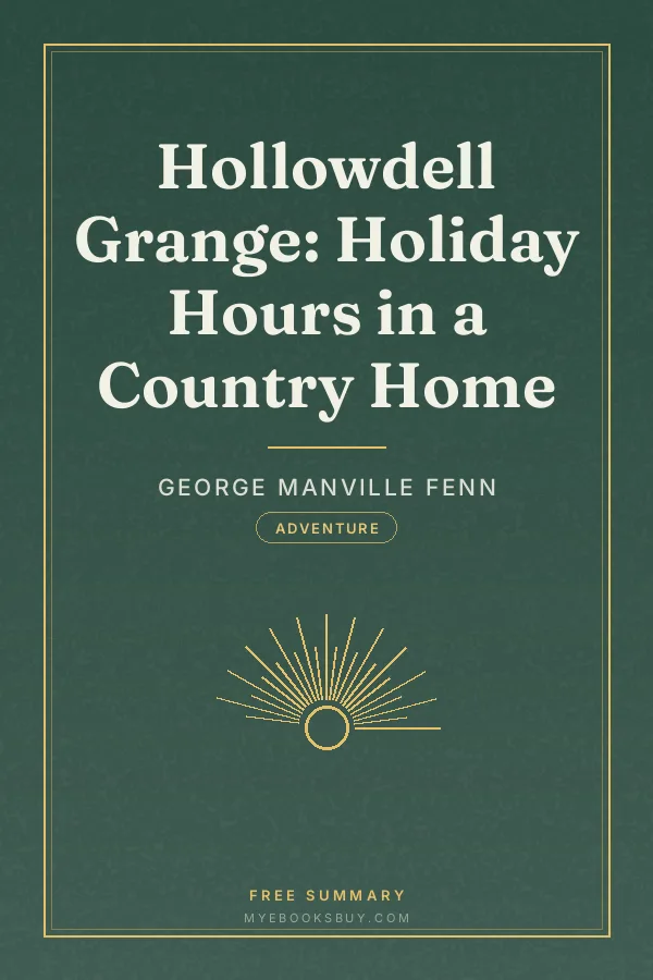 Cover of Hollowdell Grange: Holiday Hours in a Country Home