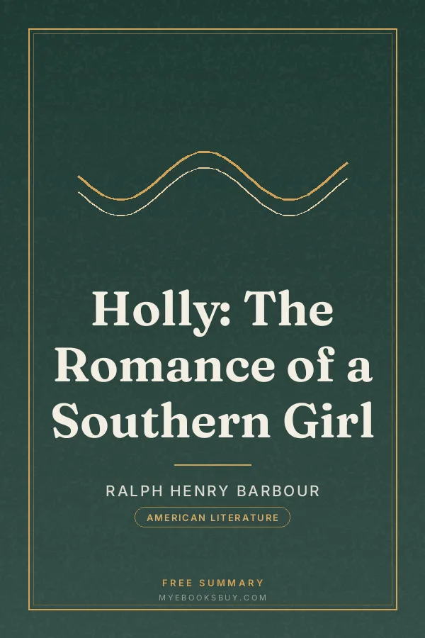 Cover of Holly: The Romance of a Southern Girl