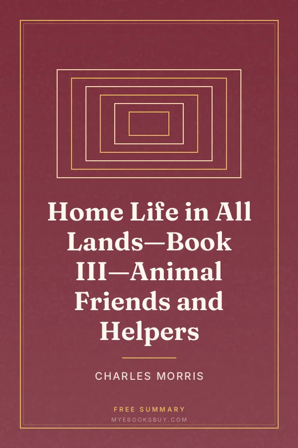 Cover of Home Life in All Lands—Book III—Animal Friends and Helpers