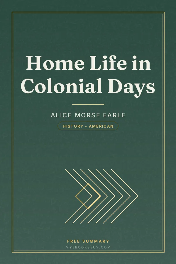 Cover of Home Life in Colonial Days