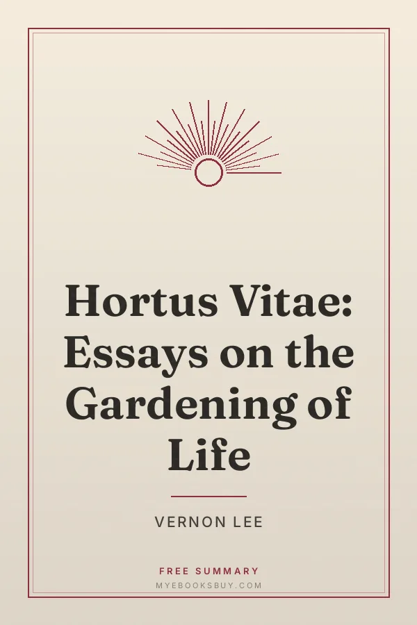 Cover of Hortus Vitae: Essays on the Gardening of Life