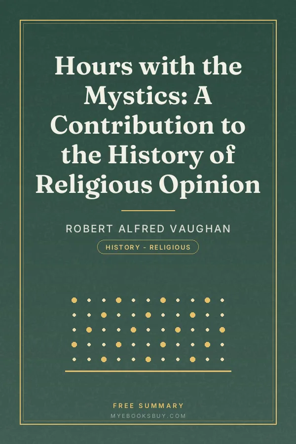 Cover of Hours with the Mystics: A Contribution to the History of Religious Opinion