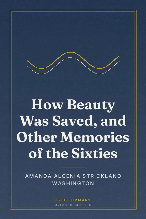 Cover of How Beauty Was Saved, and Other Memories of the Sixties