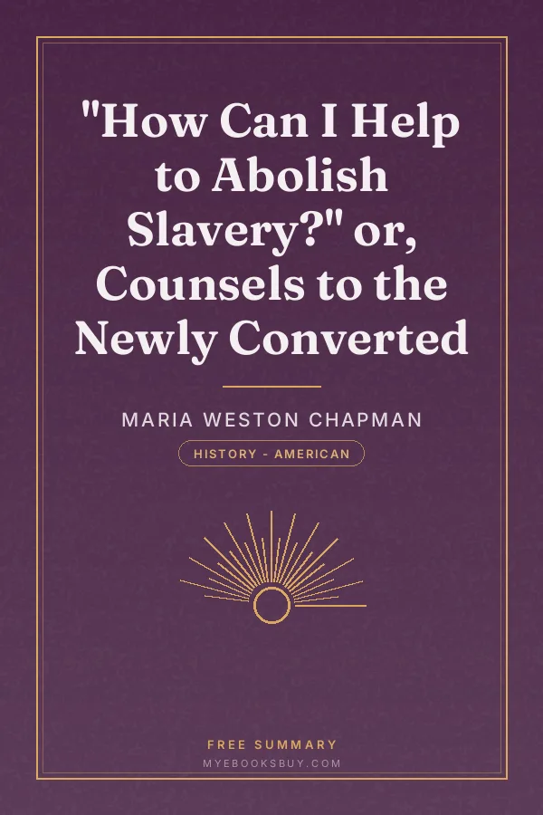 Cover of "How Can I Help to Abolish Slavery?" or, Counsels to the Newly Converted