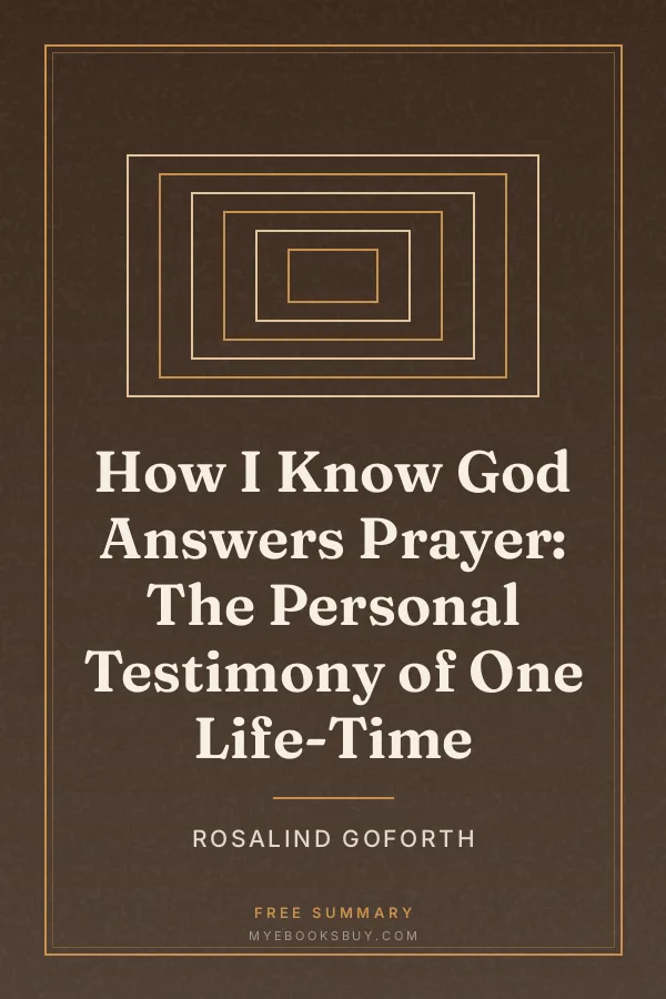 Cover of How I Know God Answers Prayer: The Personal Testimony of One Life-Time