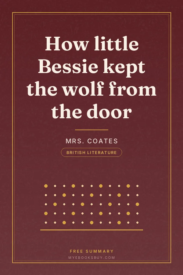 Cover of How little Bessie kept the wolf from the door