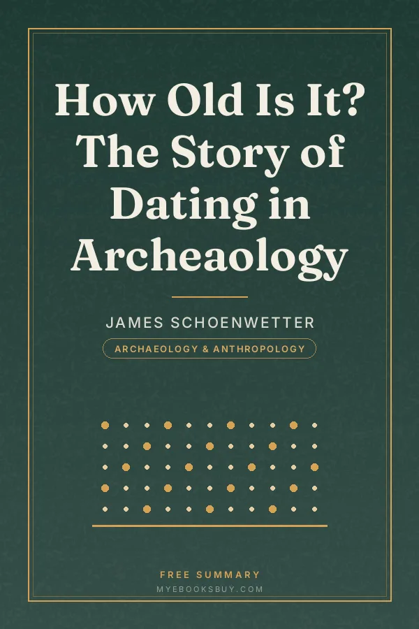 Cover of How Old Is It? The Story of Dating in Archeaology