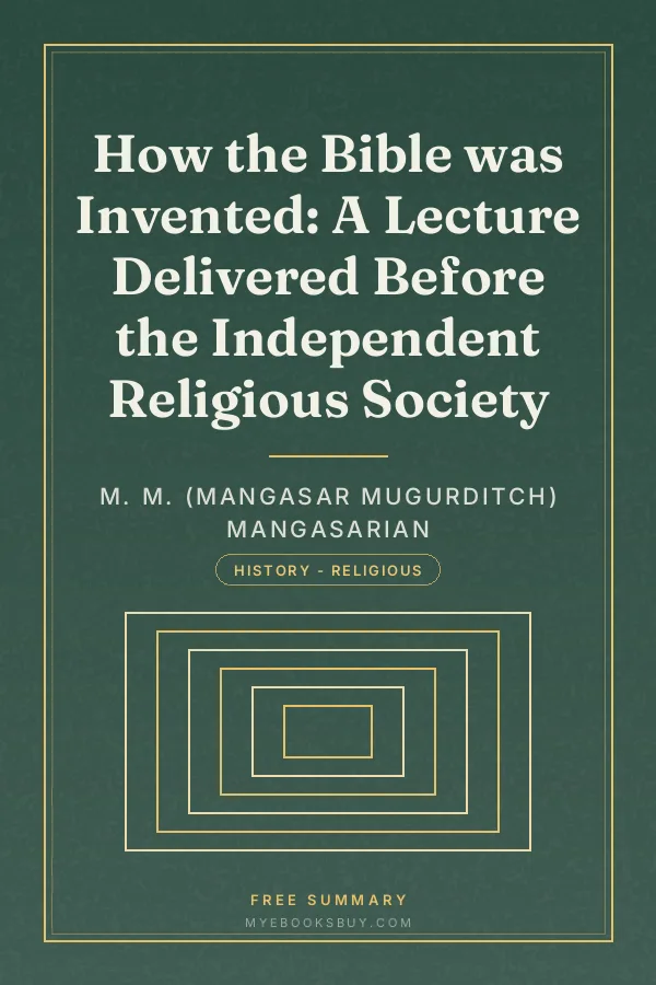 Cover of How the Bible was Invented: A Lecture Delivered Before the Independent Religious Society