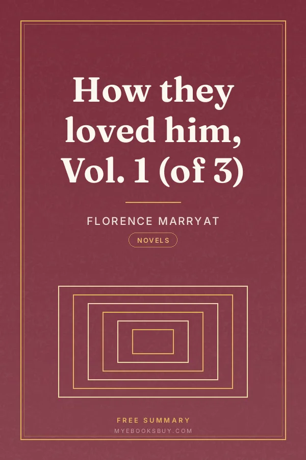 Cover of How they loved him, Vol. 1 (of 3)