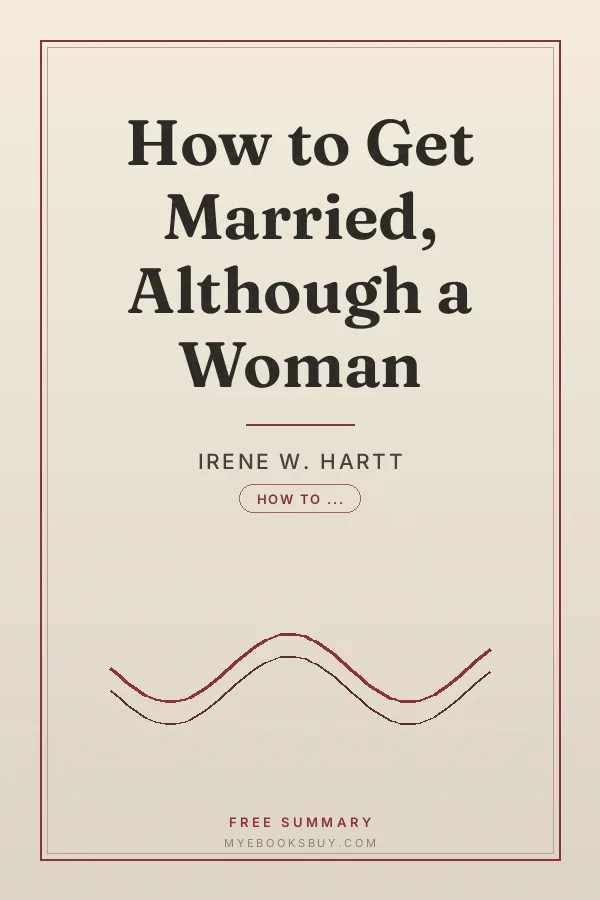 Cover of How to Get Married, Although a Woman
