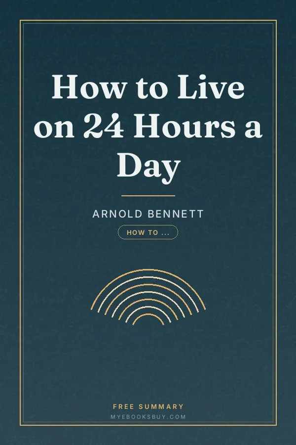 Cover of How to Live on 24 Hours a Day