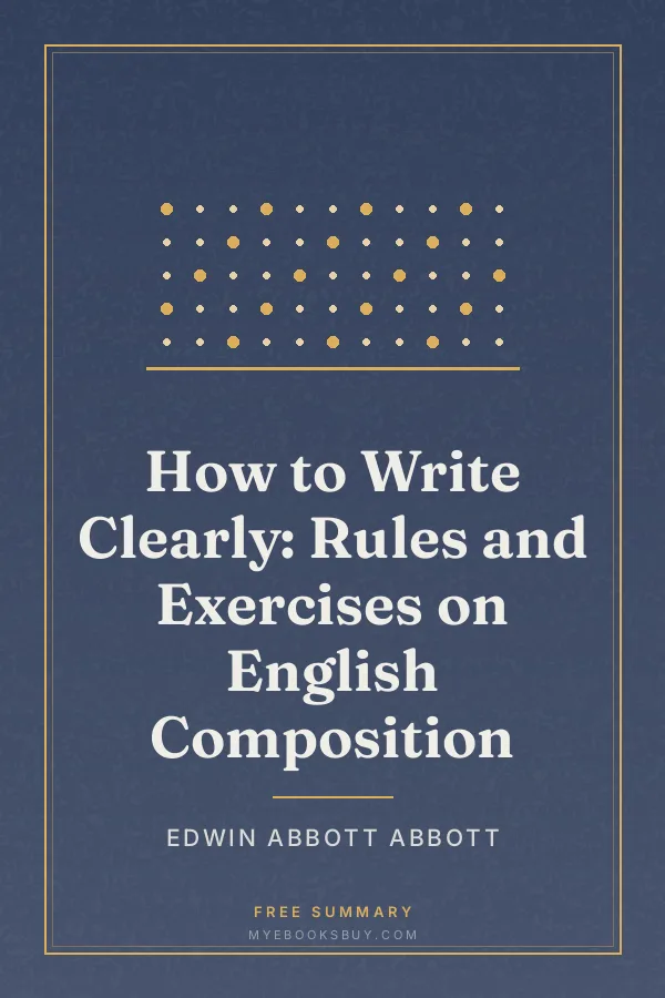 Cover of How to Write Clearly: Rules and Exercises on English Composition