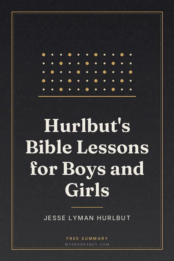 Cover of Hurlbut's Bible Lessons for Boys and Girls