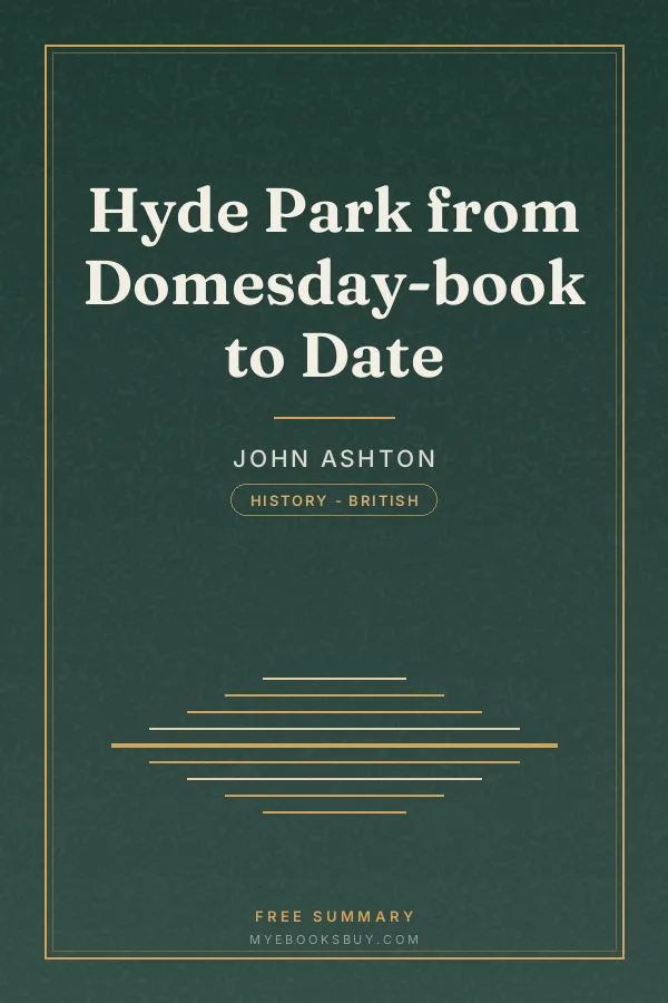 Cover of Hyde Park from Domesday-book to Date
