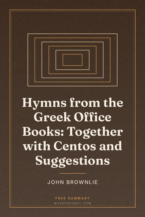 Cover of Hymns from the Greek Office Books: Together with Centos and Suggestions
