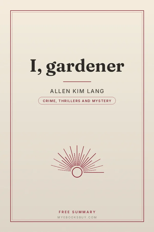 Cover of I, gardener
