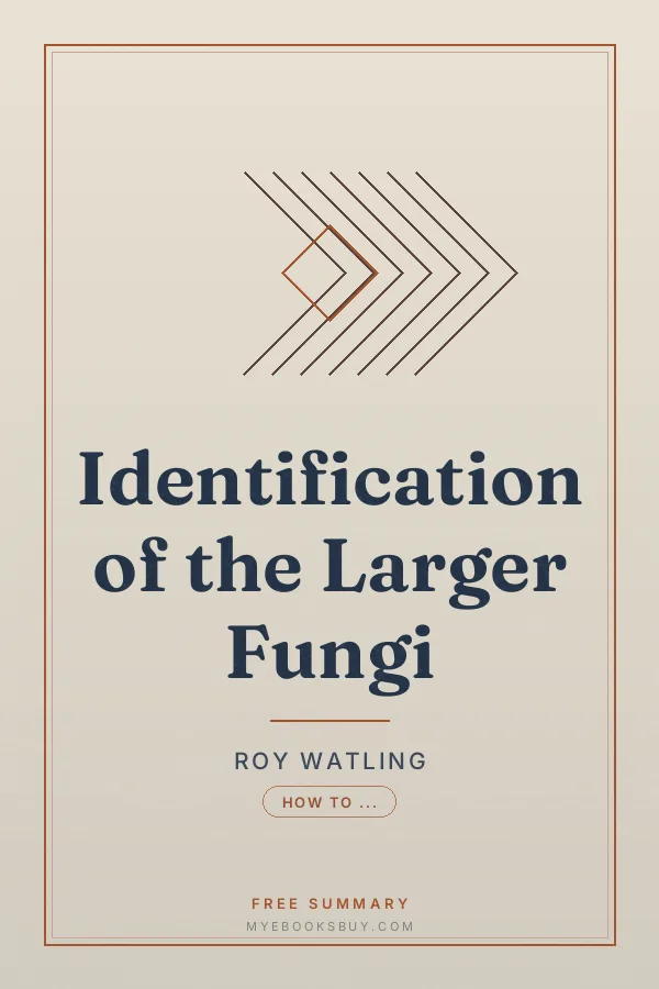 Cover of Identification of the Larger Fungi