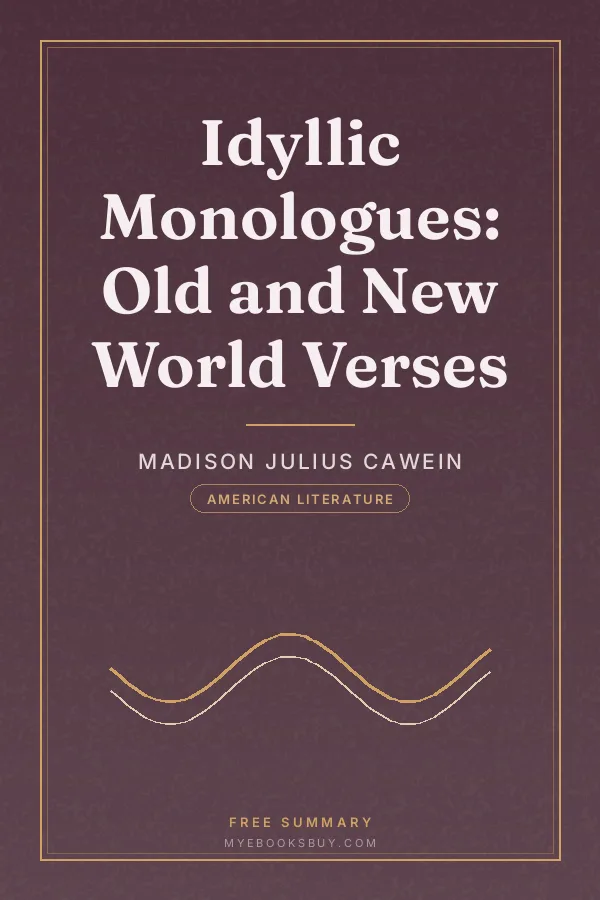Cover of Idyllic Monologues: Old and New World Verses