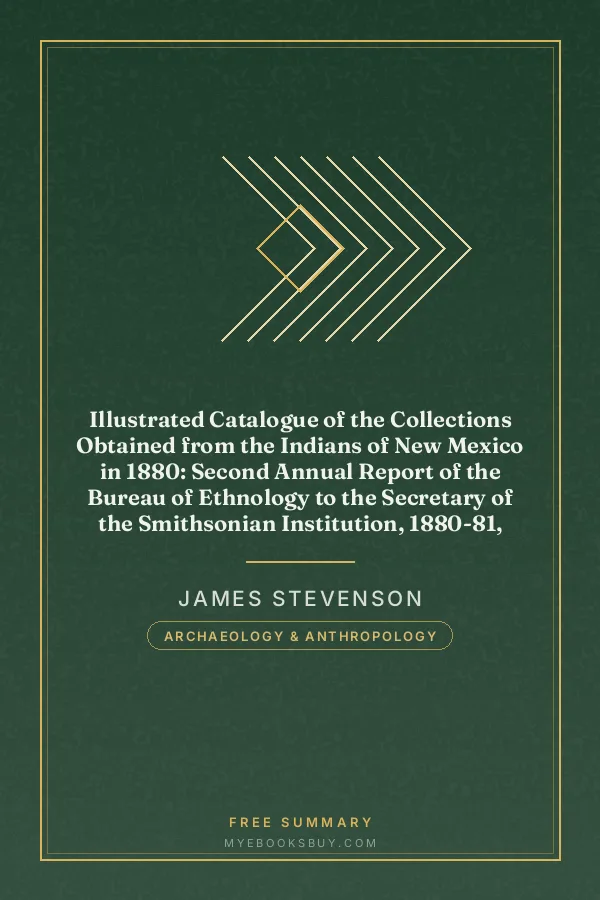 Cover of Illustrated Catalogue of the Collections Obtained from the Indians of New Mexico in 1880: Second Annual Report of the Bureau of Ethnology to the Secretary of the Smithsonian Institution, 1880-81, Government Printing Office, Washington, 1883, pages 429-466