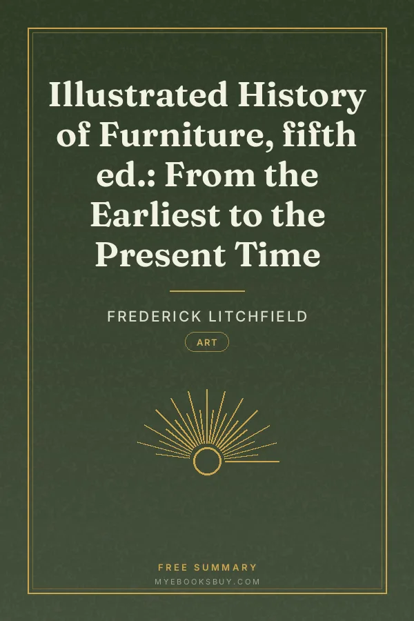Cover of Illustrated History of Furniture, fifth ed.: From the Earliest to the Present Time