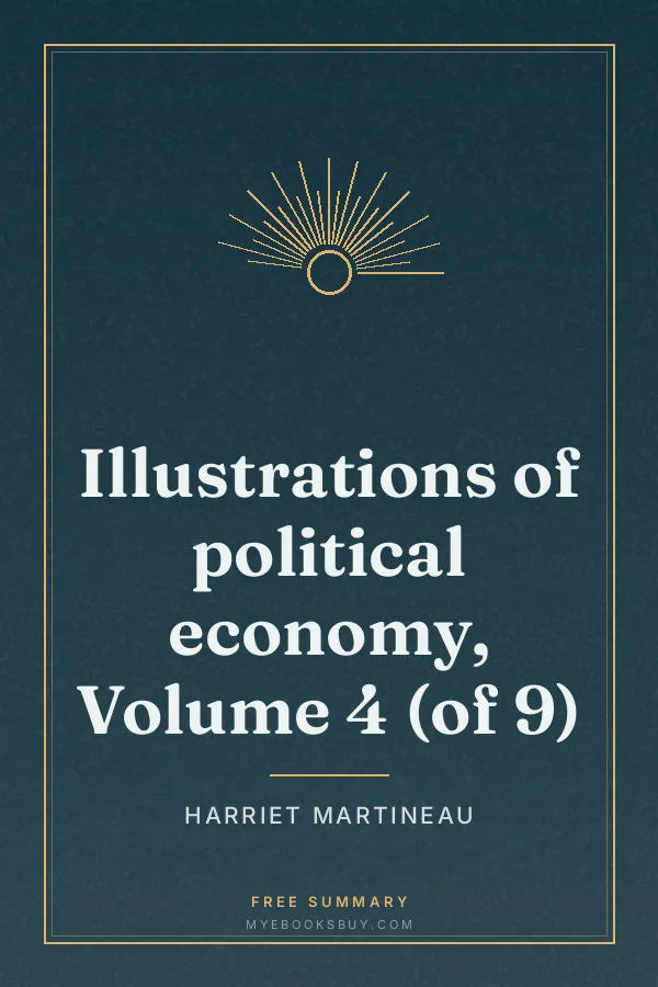 Cover of Illustrations of political economy, Volume 4 (of 9)