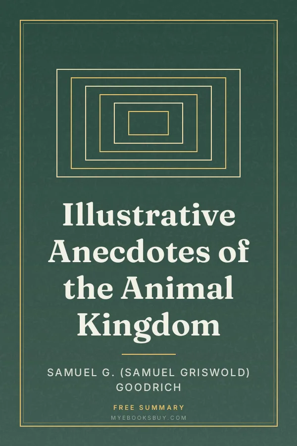 Cover of Illustrative Anecdotes of the Animal Kingdom
