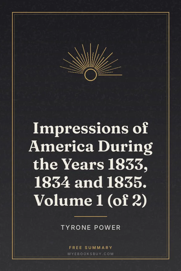 Cover of Impressions of America During the Years 1833, 1834 and 1835. Volume 1 (of 2)