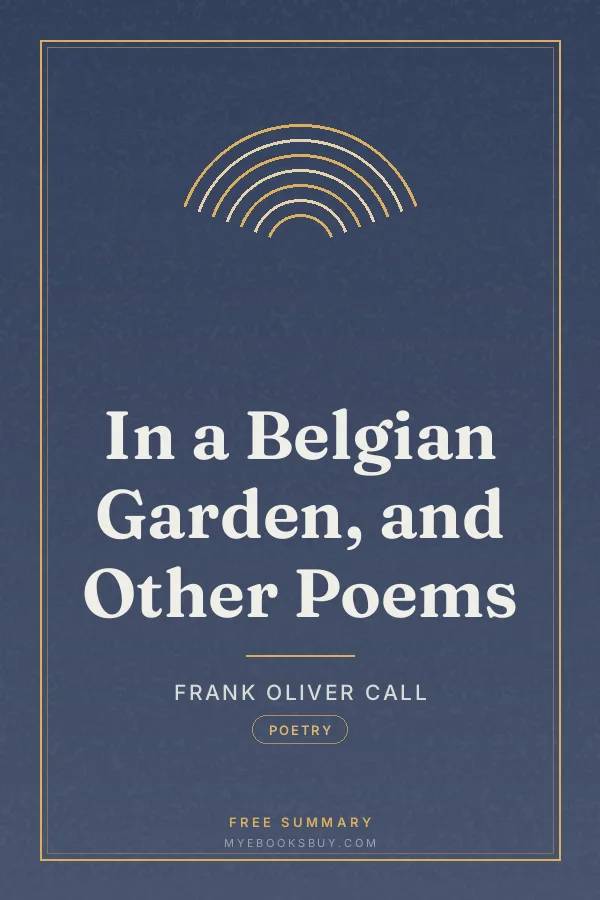 Cover of In a Belgian Garden, and Other Poems