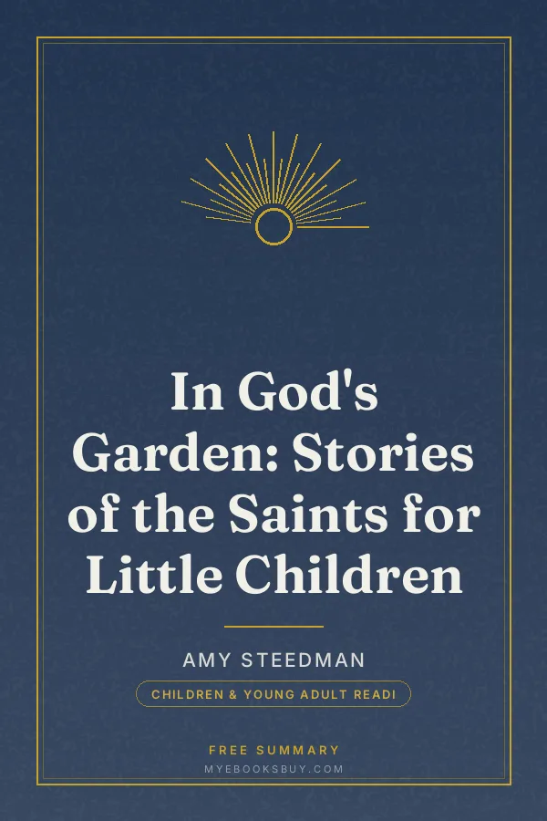 Cover of In God's Garden: Stories of the Saints for Little Children