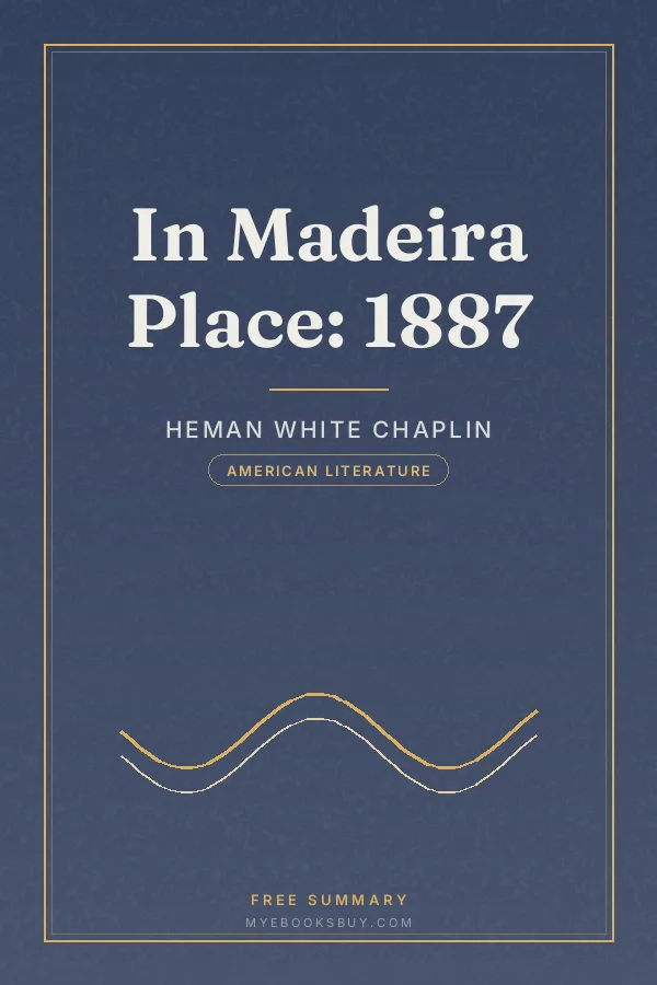 Cover of In Madeira Place: 1887