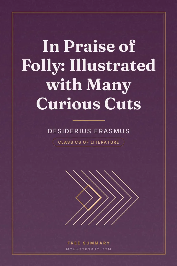Cover of In Praise of Folly: Illustrated with Many Curious Cuts