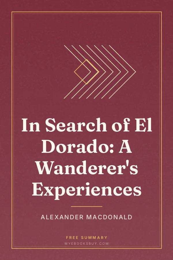 Cover of In Search of El Dorado: A Wanderer's Experiences