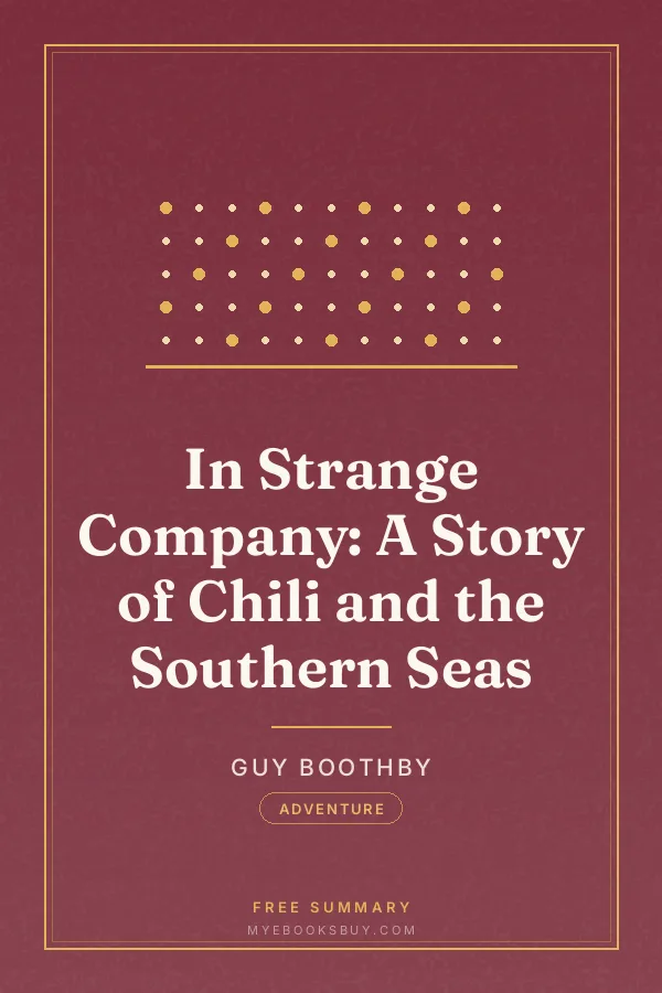 Cover of In Strange Company: A Story of Chili and the Southern Seas