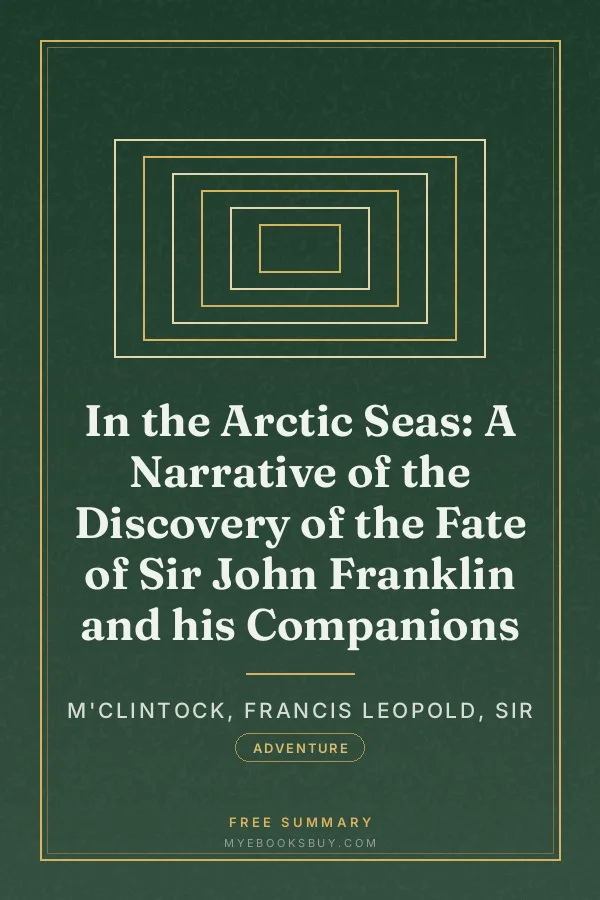 Cover of In the Arctic Seas: A Narrative of the Discovery of the Fate of Sir John Franklin and his Companions