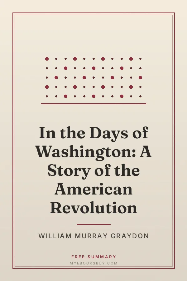 Cover of In the Days of Washington: A Story of the American Revolution